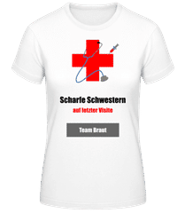 Scharfe Schwestern Team Braut · Frauen Basic T-Shirt