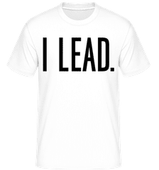 I Lead ·  Shirtinator Men's T-Shirt