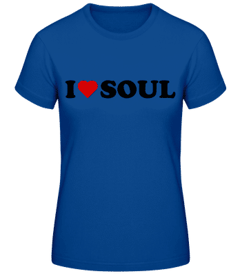 I Love Soul - Dámske basic tričko - Kráľovská modrá - Predné