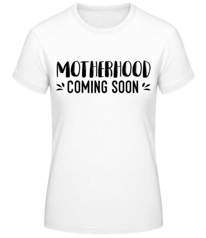 Vista previa: Motherhood Coming Soon - Camiseta básica de mujer - Blanco - delante