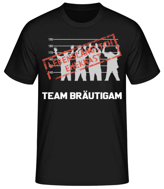 Vorschau: Häftling Team Bräutigam - Männer Basic T-Shirt - Schwarz - Vorne