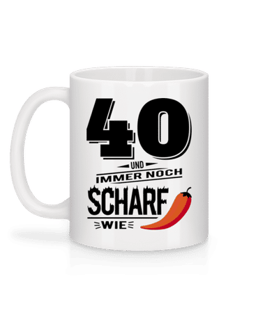 40 Und Scharf Wie Chili - Tasse - Weiß - Hinten