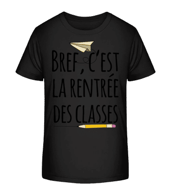 Bref C’est La Rentrée Des Classes - T-shirt bio Enfant Stanley Stella 2.0 - Noir - Devant