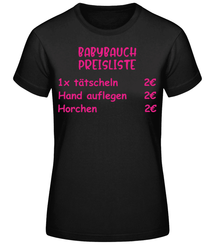 Vorschau: Babybauch Preisliste - Frauen Basic T-Shirt - Schwarz - Vorne