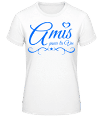 Amis Pour La Vie - T-shirt standard Femme - Blanc - Devant