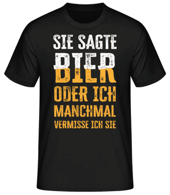 Sie Sagte Bier Oder Ich - Männer Basic T-Shirt - Schwarz - Vorne