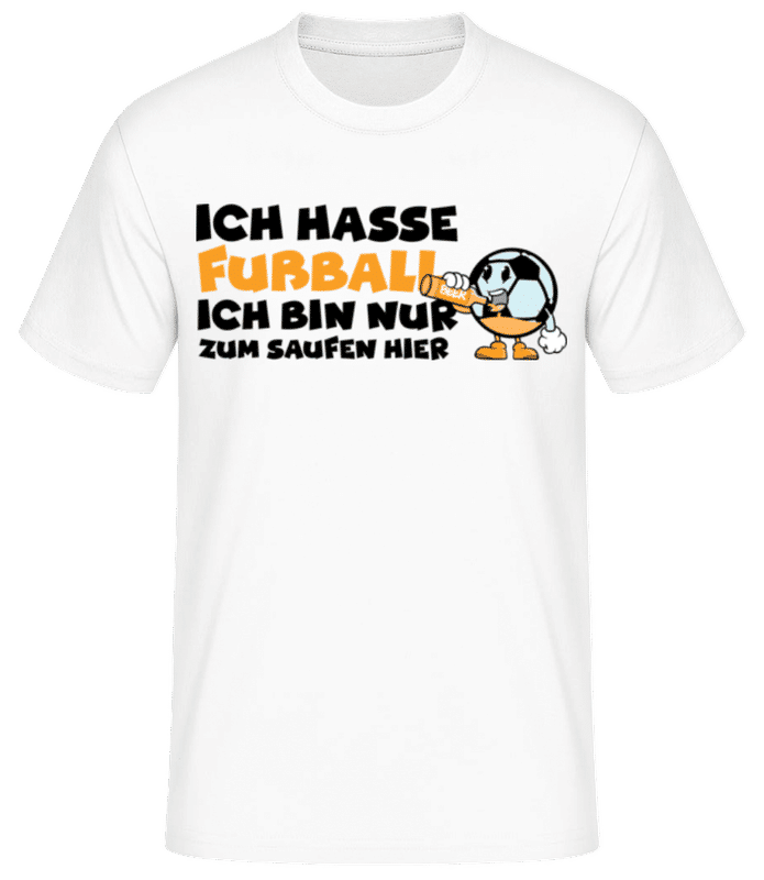 Vorschau: Hasse Fußball Zum Saufen Hier - Männer Basic T-Shirt - Weiß - Vorne