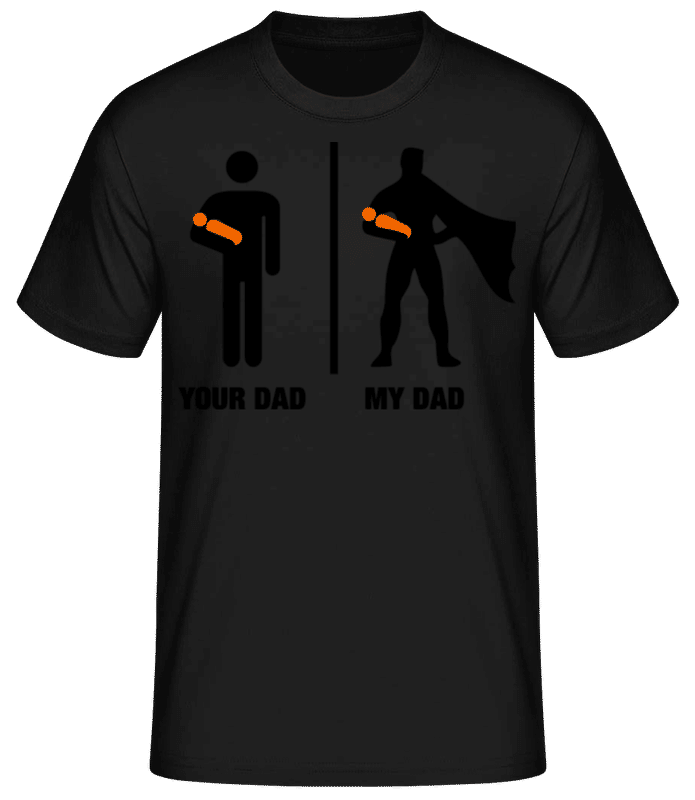 Vorschau: Your Dad, My Dad - Männer Basic T-Shirt - Schwarz - Vorne