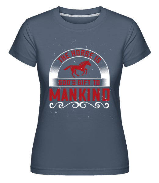 Preview: The Horse Is God's Gift To Mankind -  Shirtinator Women's T-Shirt - Denim - Front