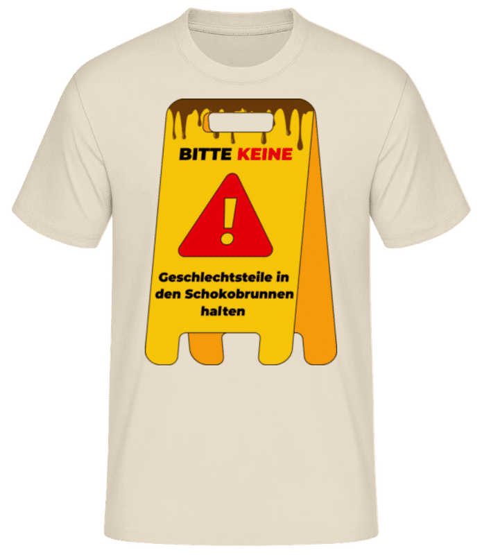 Vorschau: Keine Geschlechtsteile Im Schokobrunnen - Männer Basic T-Shirt - Creme - Vorne