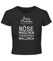 Boese Mädchen Fliegen Nach Mallorca · Crop T-Shirt
