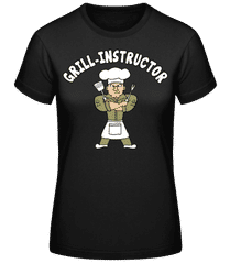 Grill Instructor · Frauen T-Shirt B&C