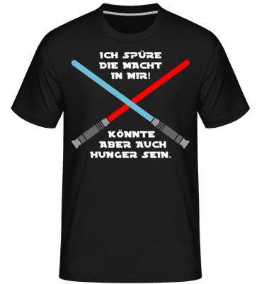 Ich Spuere Die Macht In Mir - Shirtinator Männer T-Shirt - Schwarz - Vorne