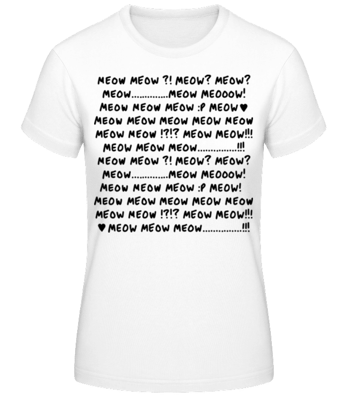 Vorschau: Meow Meow Meow - Frauen T-Shirt B&C - Weiß - Vorne