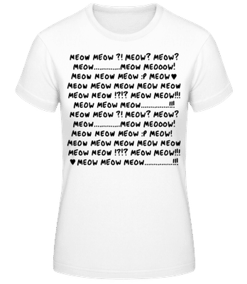 Meow Meow Meow - Frauen T-Shirt B&C - Weiß - Vorne