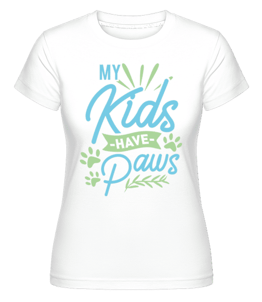 Aperçu: My Kids Have Paws -  T-shirt Shirtinator femme - Blanc - Devant