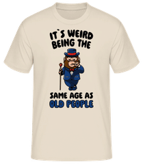 Same Age As Old People · Männer Basic T-Shirt