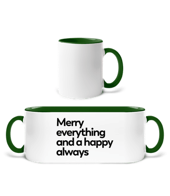Merry Everything Happy Always - Tasse zweifarbig - Weiß / Flaschengrün - Vorne