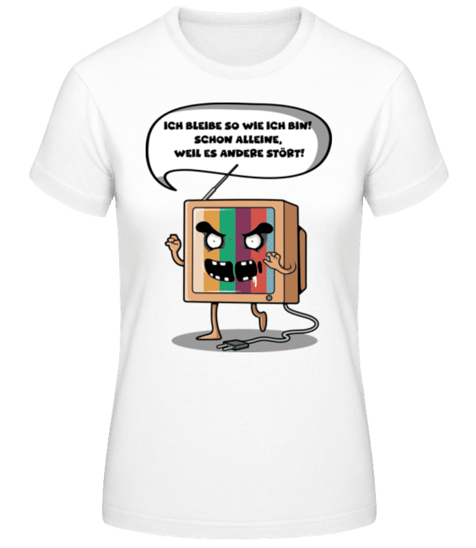 Vorschau: Ich Bleibe So Wie Ich Bin - Frauen Basic T-Shirt - Weiß - Vorne