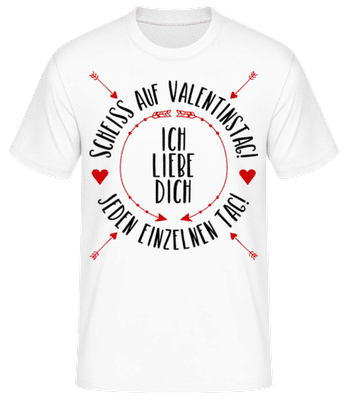 Liebe Dich Jeden Einzelnen Tag - Männer Basic T-Shirt - Weiß - Vorne