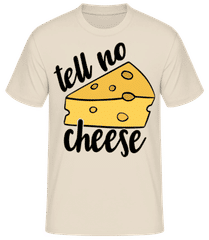 Tell No Cheese · Männer Basic T-Shirt
