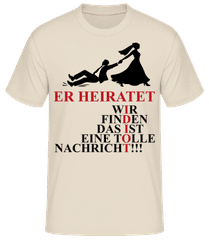 Der Idiot Heiratet Nachricht JGA · Männer Basic T-Shirt