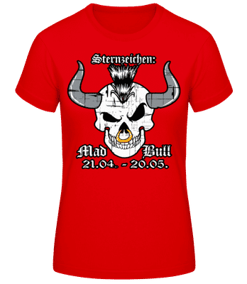 Metal Sternzeichen Mad Bull - Frauen T-Shirt B&C - Rot - Vorne