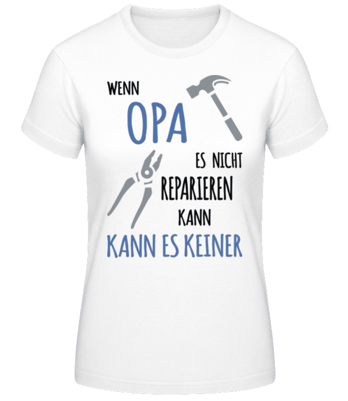 Vorschau: Wenn Opa Es Nicht Reparieren Kann 2 - Frauen T-Shirt B&C - Weiß - Vorne