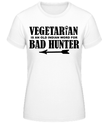 Vegetarian Bad Hunter - Women's B&C T-Shirt - White - Front