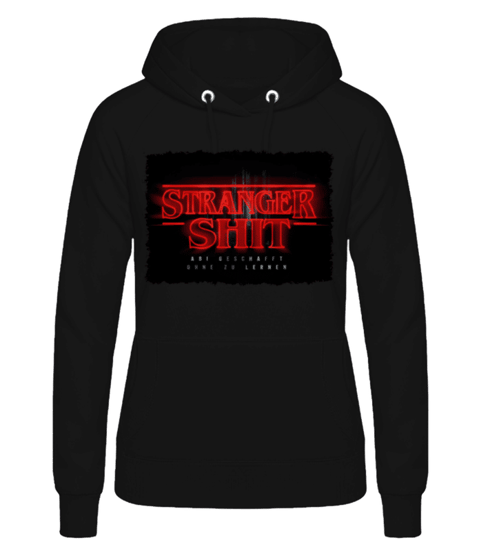Vorschau: Stranger Shit Abi Geschafft Ohne Lernen - Frauen Hoodie - Schwarz - Vorne