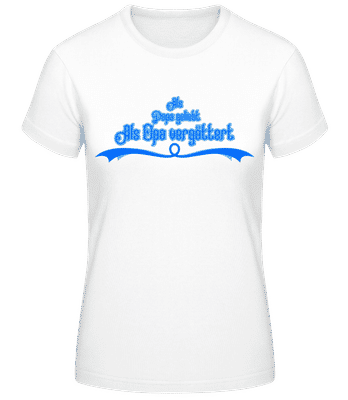 Als Opa Vergöttert - Frauen T-Shirt B&C - Weiß - Vorne