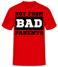 Not From Bad Parents - Männer Basic T-Shirt - Rot - Vorne