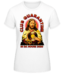 Club Quarantine · Frauen Basic T-Shirt
