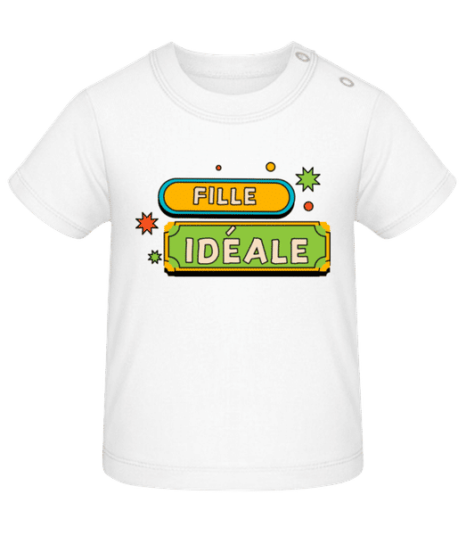 Aperçu: Fille Idéale - T-shirt Bébé - Blanc - Devant