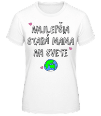 Najlepšia Stará Mama Na Svete · Dámske basic tričko