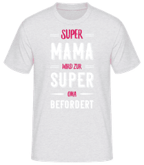 Super Mama Super Oma · Männer Basic T-Shirt