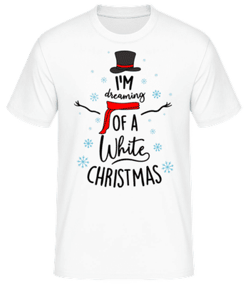 I Am Dreaming Of A White Christmas - T-shirt standard Homme - Blanc - Devant
