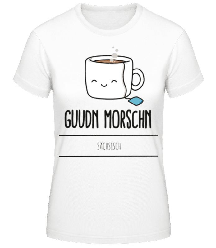 Vorschau: Guudn Morschn - Frauen Basic T-Shirt - Weiß - Vorne