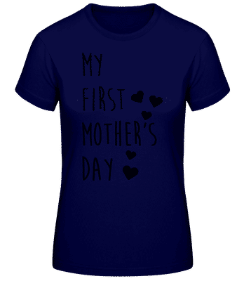 My First Mother's Day - T-shirt standard Femme - Bleu marine - Devant