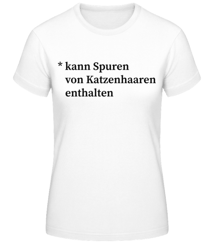 Vorschau: Spuren Von Katzenhaaren - Frauen Basic T-Shirt - Weiß - Vorne
