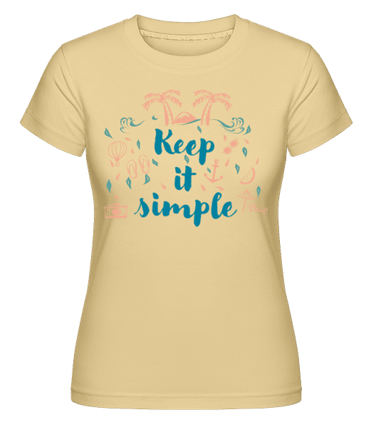 Preview: Keep It Simple -  Shirtinator Women's T-Shirt - Yellow - Front
