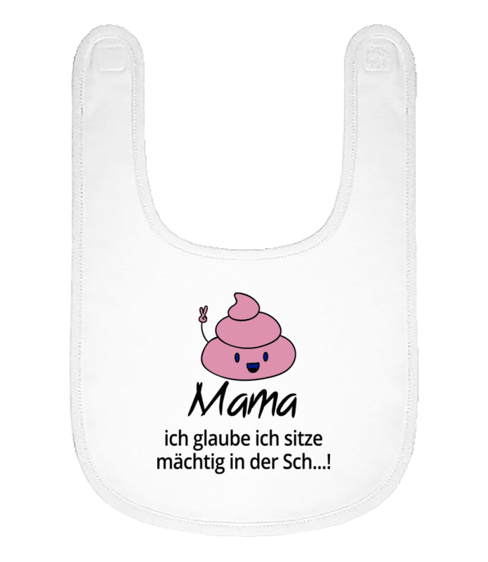 Vorschau: Ich Sitze Mächtig In Der Scheiße - Baby Bio Lätzchen - Weiß - Vorne