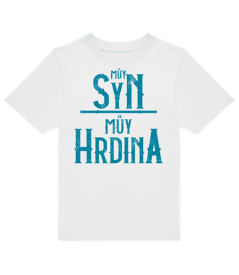 Můy Syn Můy Hrdina - Dětské tričko B&C - Bílá - Napřed