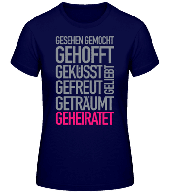 Geheiratet Quote - Frauen Basic T-Shirt - Marine - Vorne