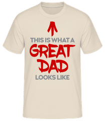 Great Dad Looks Like · Camiseta básica para hombre