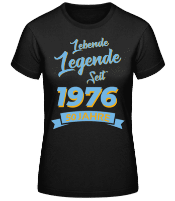50 Lebende Legende 1975 - Frauen Basic T-Shirt - Schwarz - Vorne