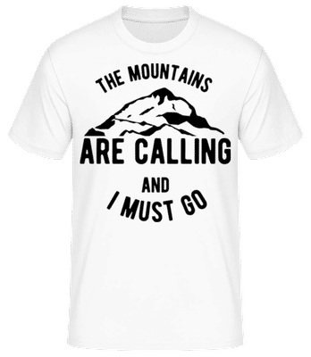 The Mountains Are Calling And I Must Go - T-shirt standard Homme - Blanc - Devant