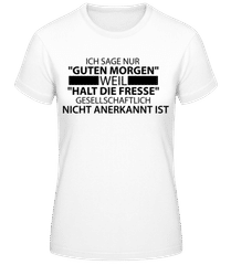Gesellschaftlich Nicht Anerkannt · Frauen Basic T-Shirt