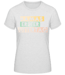 Mamas Erster Muttertag 1 · Frauen Basic T-Shirt