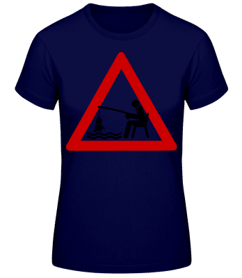 Fishing Warning Sign - T-shirt femme B&C - Bleu marine - Devant